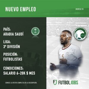 L'Arabia Saudita cerca calciatori per la terza divisione: ecco l'annuncio online. Tratto da Account X FutbolJobs Oficial
